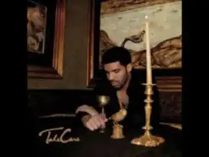 Take Care BY Drake